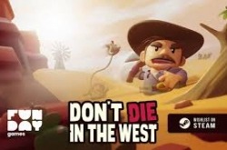 Dont Die In The West по сети online