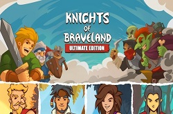 Knights of Braveland - Ultimate Edition online