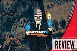 PAYDAY 2: ИЗДАНИЕ «КРИМИНАЛЬНАЯ ВОЛНА»